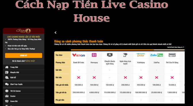 Nạp tiền Live Casino House